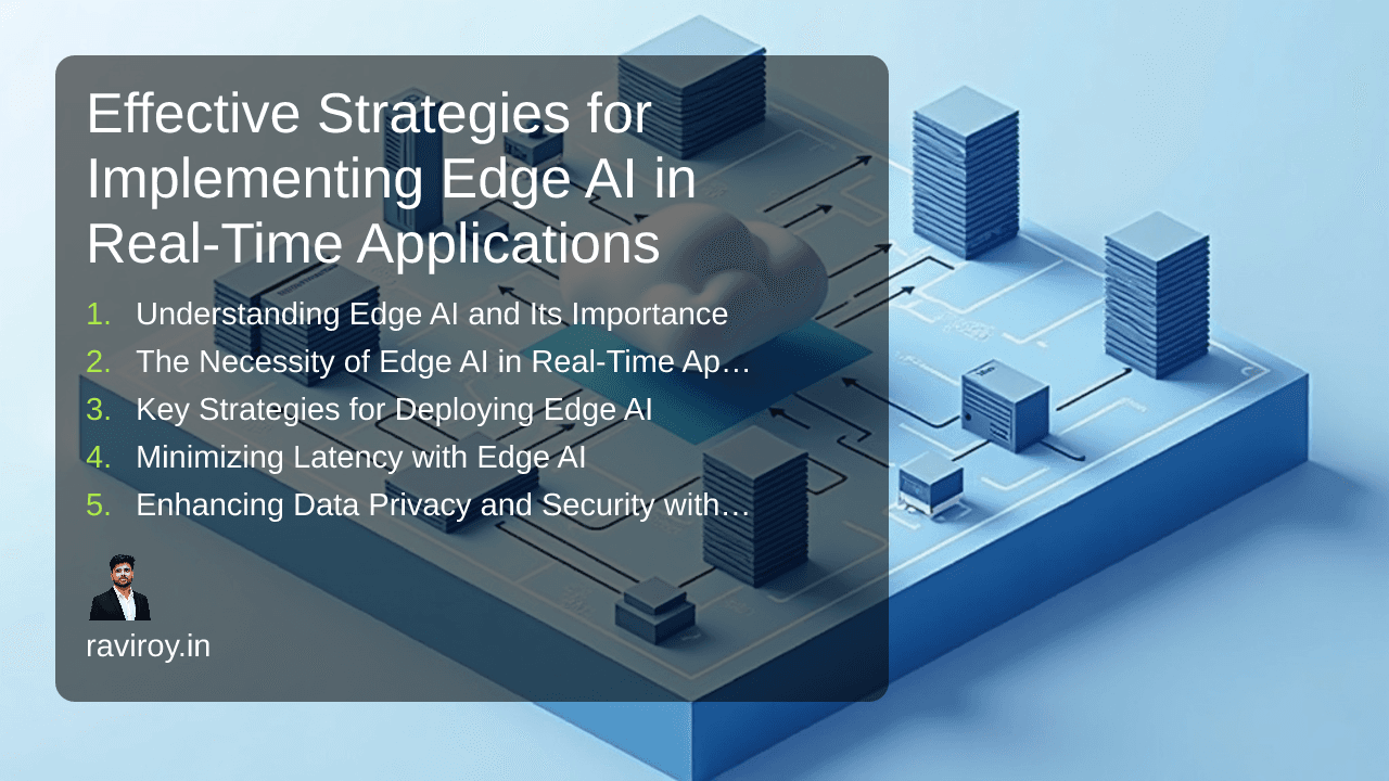 Effective Strategies for Implementing Edge AI in Real-Time Applications