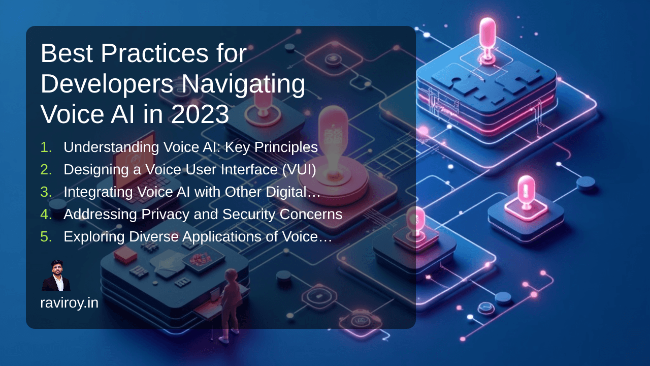 Best Practices for Developers Navigating Voice AI in 2023