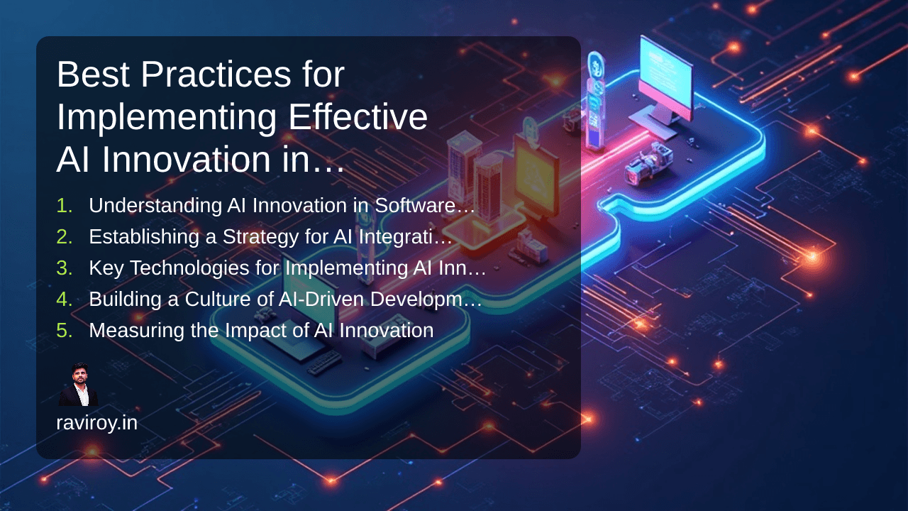 Best Practices for Implementing Effective AI Innovation in Software Engineering